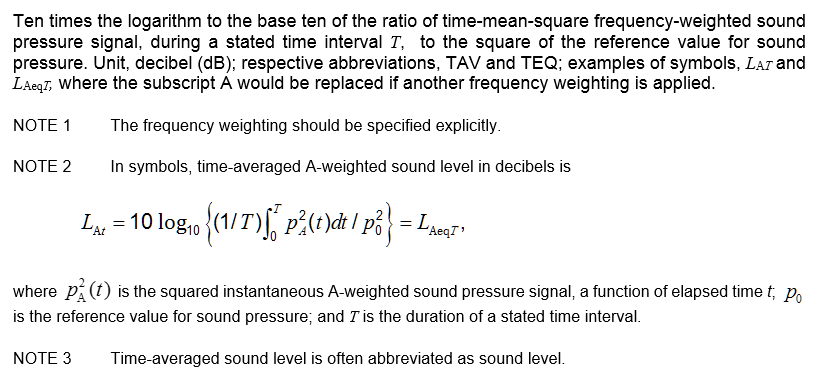 3.15 time-averaged sound level equivalents continuous level